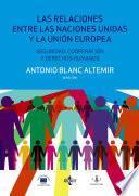 libro Las Relaciones Entre Las Naciones Unidas Y La Unión Europea: Seguridad, Cooperación Y Derechos Humanos